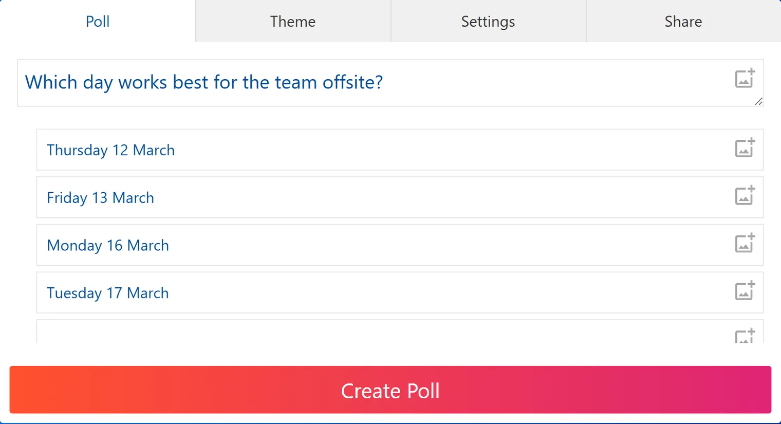 The Poll Maker editor with a question typed in and four dated answer options filled out